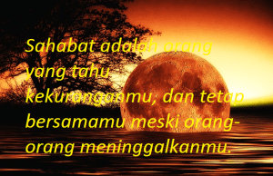 Kata kata bijak untuk sahabat sejati