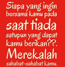 Kata kata mutiara buat sahabat sejati