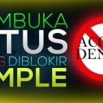 Cara Buka Situs Yang Diblokir Pemerintah