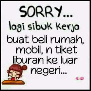DP Lucu Sorry lagi sibuk